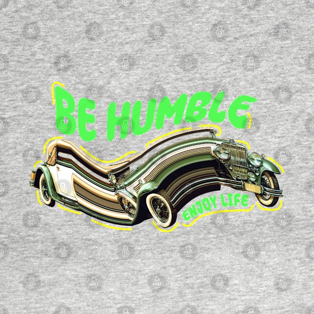 Be Humble Car by zerox